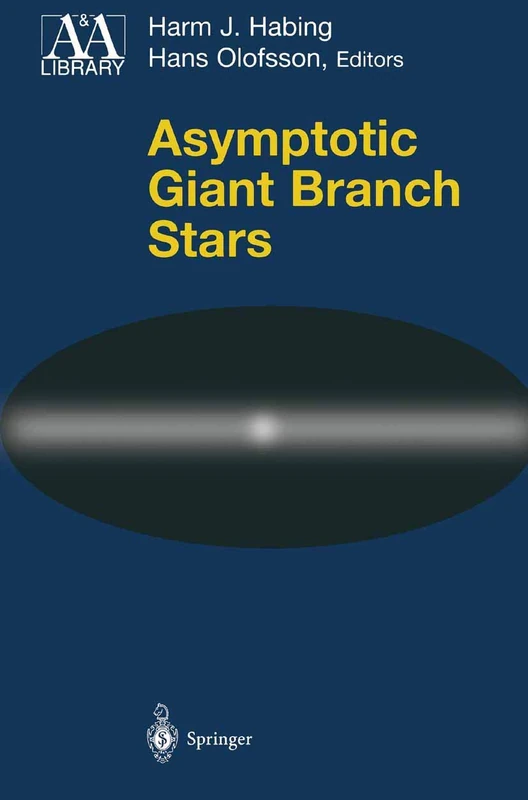 Asymptotic Giant Branch Stars (Astronomy and Astrophysics Library) - Image 1