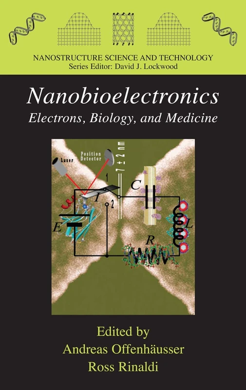 Nanobioelectronics - for Electronics, Biology, and Medicine (Nanostructure Science and Technology)