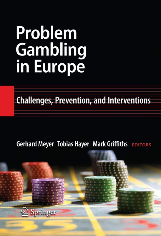 Problem Gambling in Europe: Challenges, Prevention, and Interventions