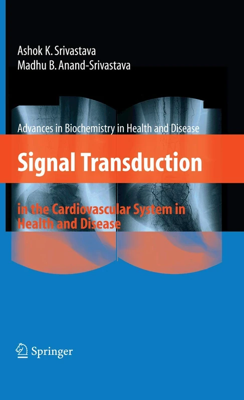 Signal Transduction in the Cardiovascular System in Health and Disease: 3 (Advances in Biochemistry in Health and Disease, 3)