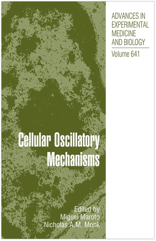 Springer Cellular Oscillatory Mechanisms: 641 - Biology Book