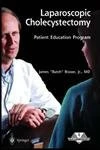 Laparoscopic Cholecystectomy - Patient Education (Yale University School of Medical Surgery Education Series)