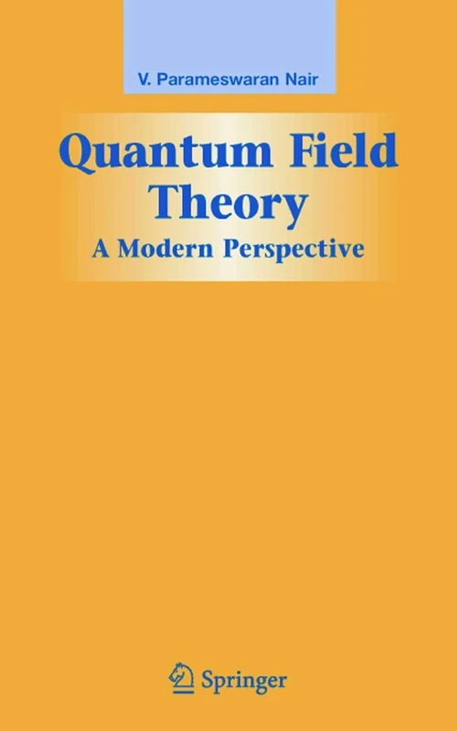 Quantum Field Theory: A Modern Perspective (Graduate Texts in Contemporary Physics)