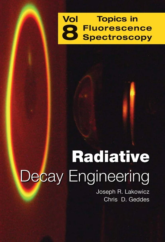 Radiative Decay Engineering: 8 (Topics in Fluorescence Spectroscopy, 8)