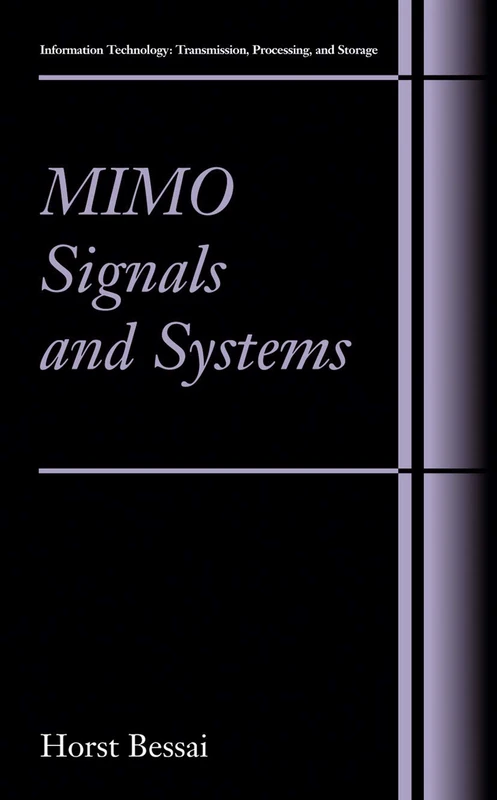 MIMO Signals and Systems (Information Technology: Transmission, Processing and Storage)