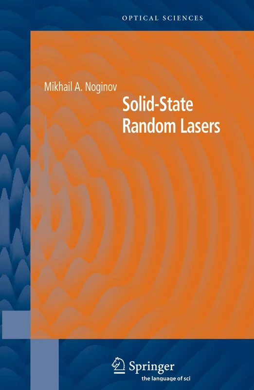 Solid-State Random Lasers: 105 (Springer Series in Optical Sciences, 105)