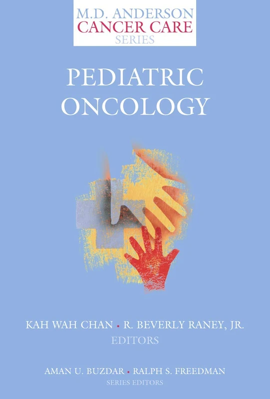 Pediatric Oncology: 4 (MD Anderson Cancer Care Series, 4)