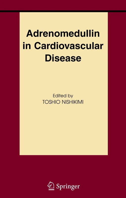 Adrenomedullin in Cardiovascular Disease: 19 (Basic Science for the Cardiologist, 19) - Image 1