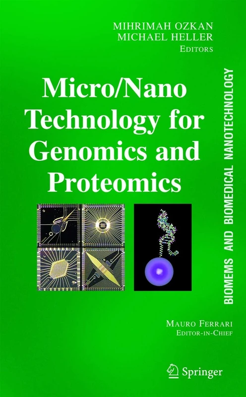 BioMEMS and Biomedical Nanotechnology: Volume II: Micro/Nano Technologies for Genomics and Proteomics: 02