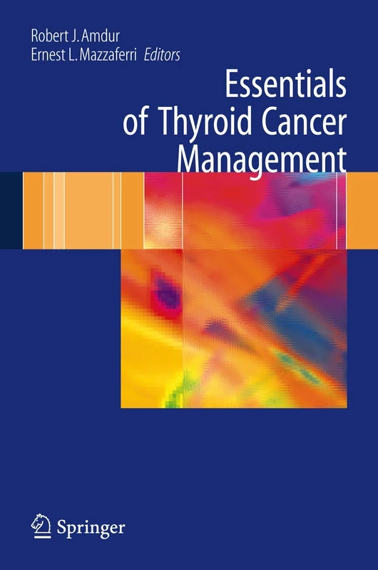 Essentials of Thyroid Cancer Management: 129 (Cancer Treatment and Research)