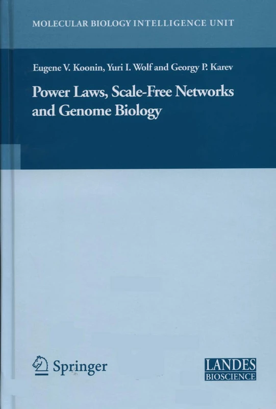 Power Laws, Scale-Free Networks and Genome Biology (Molecular Biology Intelligence Unit)
