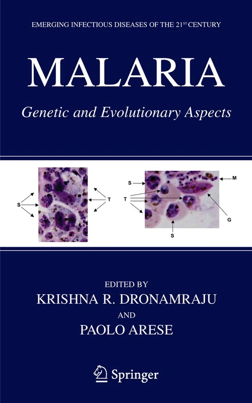Malaria: Genetic and Evolutionary Aspects: 5 (Emerging Infectious Diseases of the 21st Century)