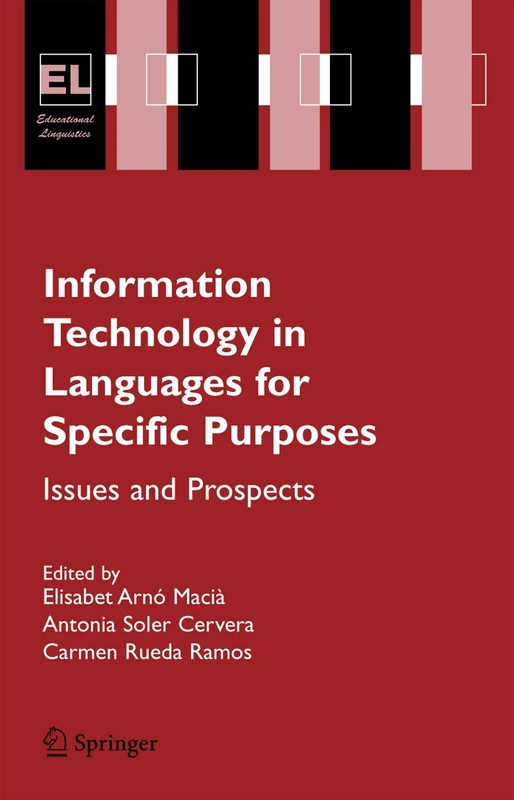 Information Technology in Languages for Specific Purposes: Issues and Prospects: 7 (Educational Linguistics, 7)