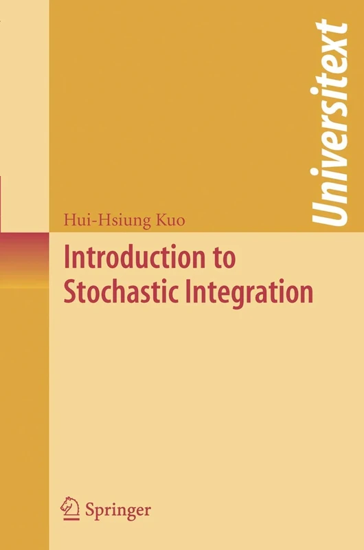 Introduction to Stochastic Integration (Universitext)