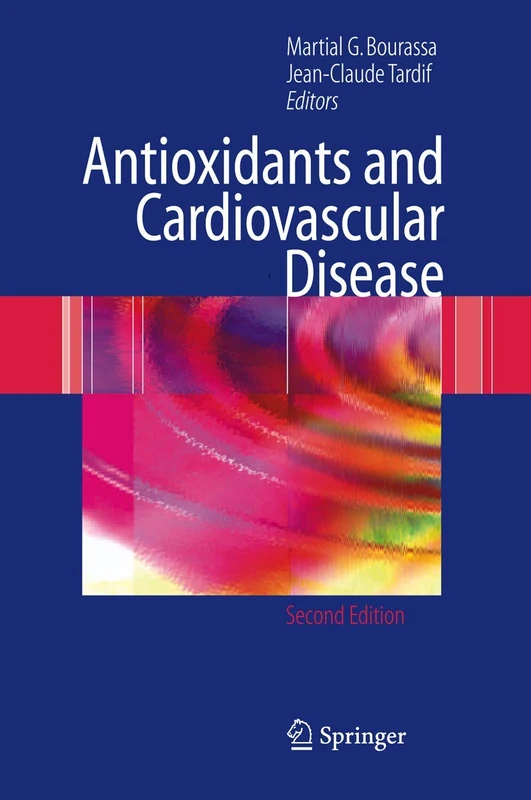 Antioxidants and Cardiovascular Disease: 258 (Developments in Cardiovascular Medicine, 258)