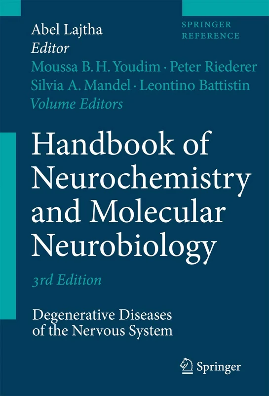 Handbook of Neurochemistry and Molecular Neurobiology: Degenerative Diseases of the Nervous System (Springer Reference)