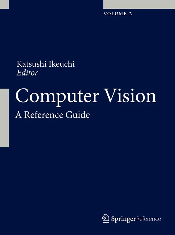 Springer Computer Vision: A Reference Guide - A-Z Handbook