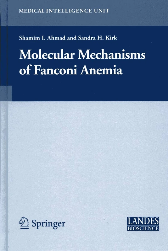 Molecular Mechanisms of Fanconi Anemia (Medical Intelligence Unit) - Image 1