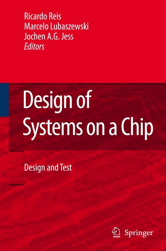 Springer - Design of Systems on a Chip: Design and Test Book