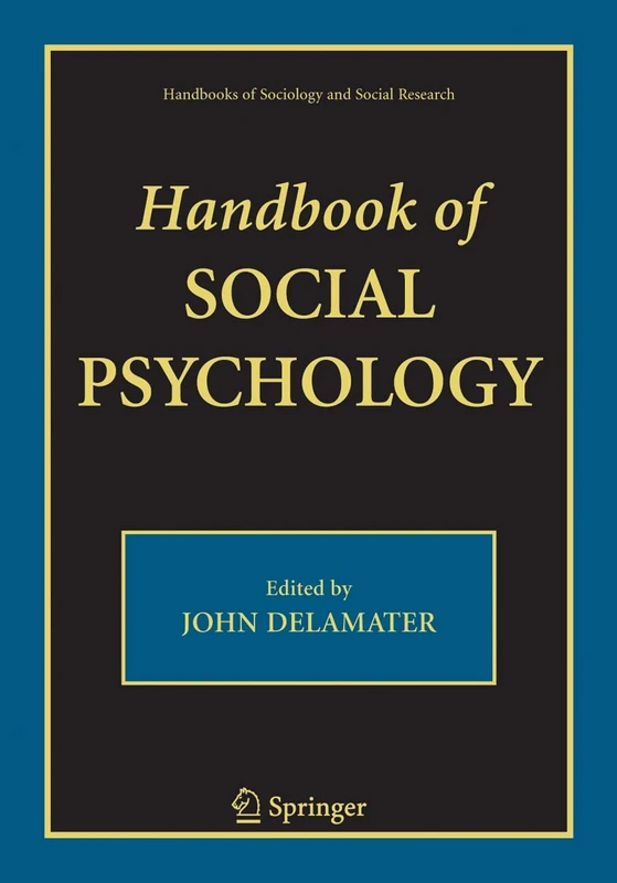 Handbook of Social Psychology (Handbooks of Sociology and Social Research)