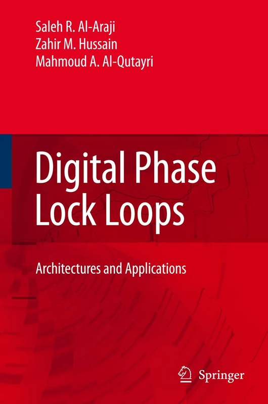 Springer Digital Phase Lock Loops: Architectures and Applications