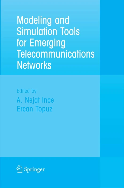 Springer Modeling and Simulation Tools for Telecom Networks