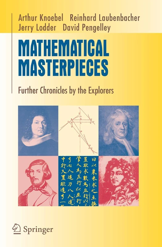 Mathematical Masterpieces: Further Chronicles by the Explorers (Undergraduate Texts in Mathematics)