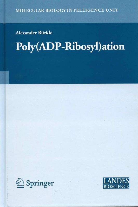 Springer Poly(ADP-Ribosyl)ation - Molecular Biology Intelligence