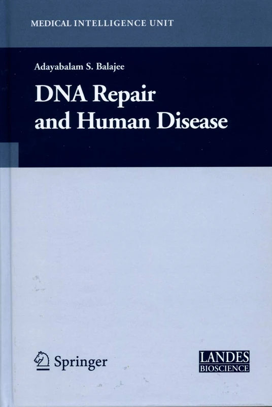 Springer DNA Repair and Human Disease Medical Intelligence Unit