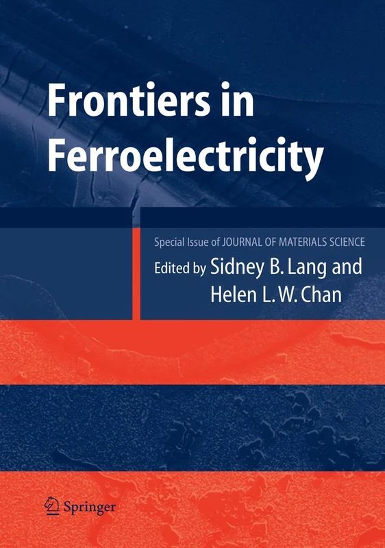 Springer - Frontiers of Ferroelectricity Special Issue Book