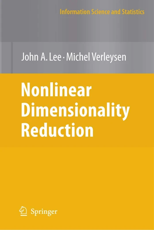 Nonlinear Dimensionality Reduction (Information Science and Statistics)