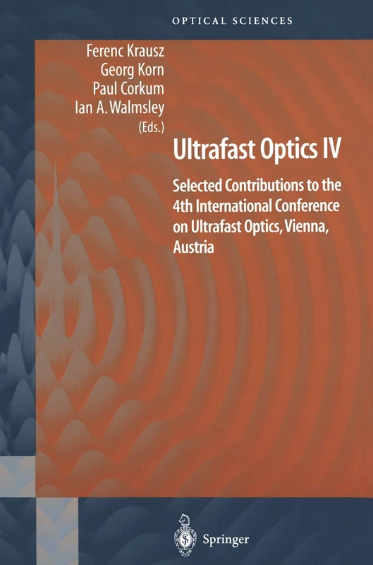 Springer Ultrafast Optics IV - Selected Conference Contributions