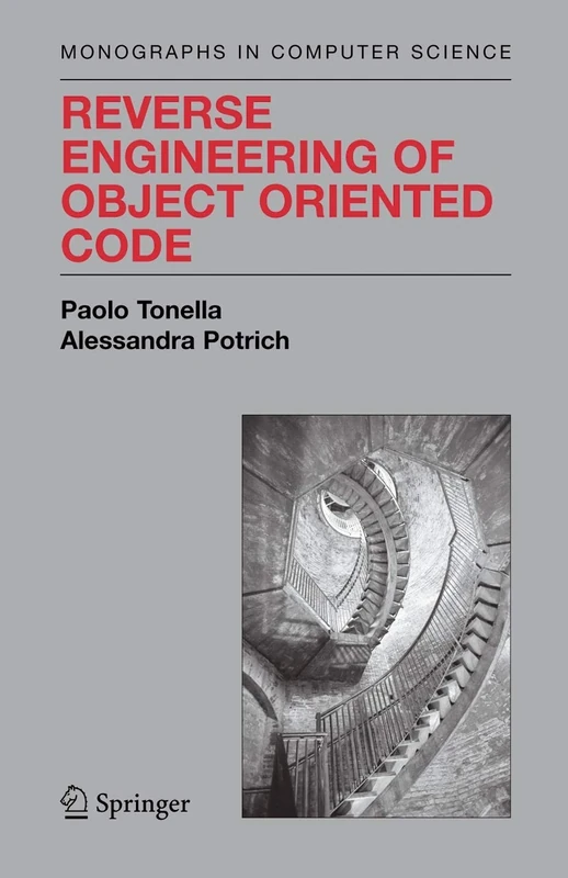 Reverse Engineering of Object Oriented Code (Monographs in Computer Science)