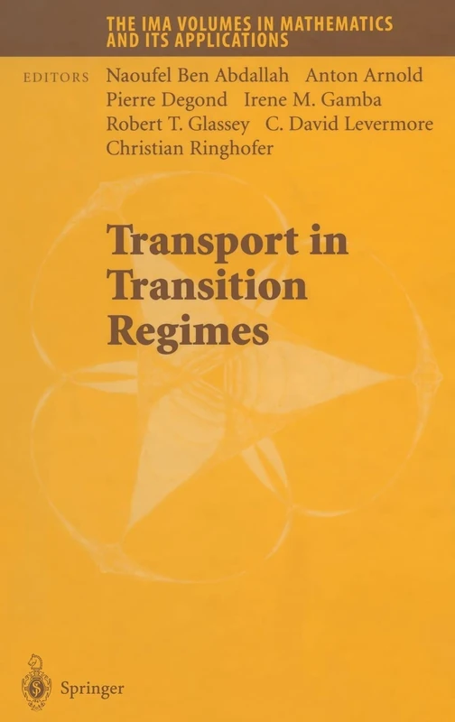 Transport in Transition Regimes: v.135 (The IMA Volumes in Mathematics and its Applications) - Image 1