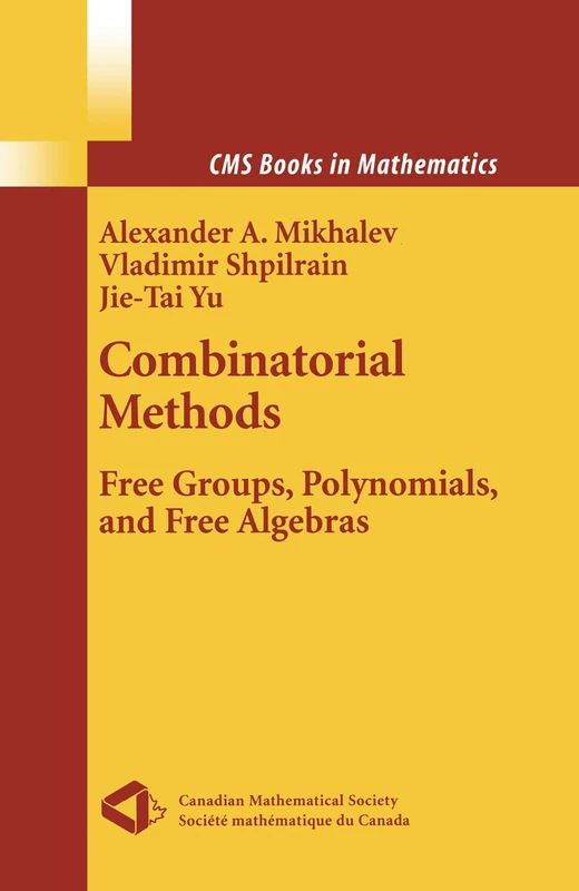 Combinatorial Methods: Free Groups, Polynomials, and Free Algebras (CMS Books in Mathematics) - Image 1
