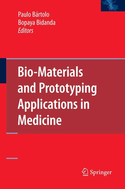 Springer - Bio-Materials and Prototyping Applications in Medicine