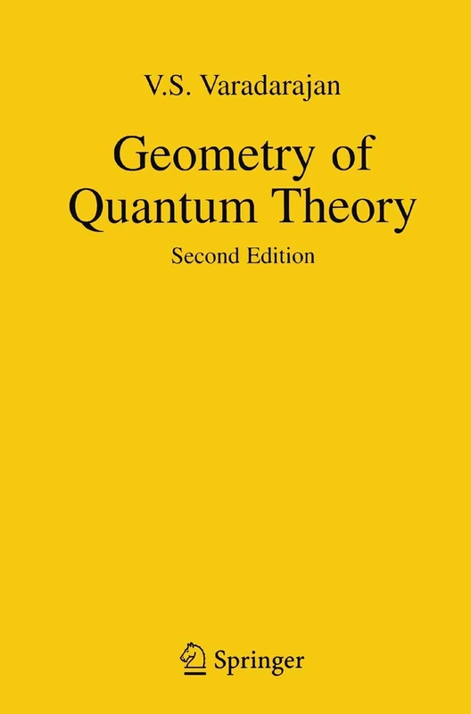 Geometry of Quantum Theory: Second Edition