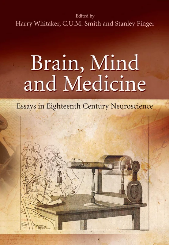 Springer - Brain, Mind and Medicine: 18th-Century Neuroscience