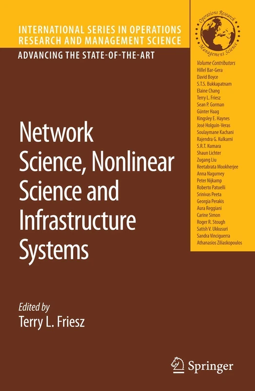 Network Science, Nonlinear Science and Infrastructure Systems: 102 (International Series in Operations Research & Management Science, 102)
