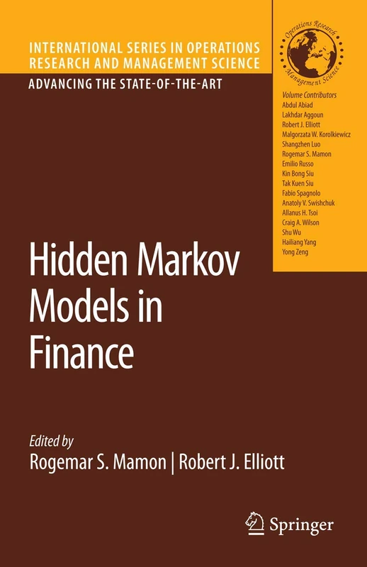Hidden Markov Models in Finance: 104 (International Series in Operations Research & Management Science, 104)