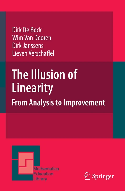 The Illusion of Linearity: From Analysis to Improvement: 41 (Mathematics Education Library, 41) - Image 1