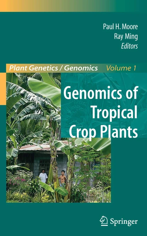 Genomics of Tropical Crop Plants: 1 (Plant Genetics and Genomics: Crops and Models, 1)