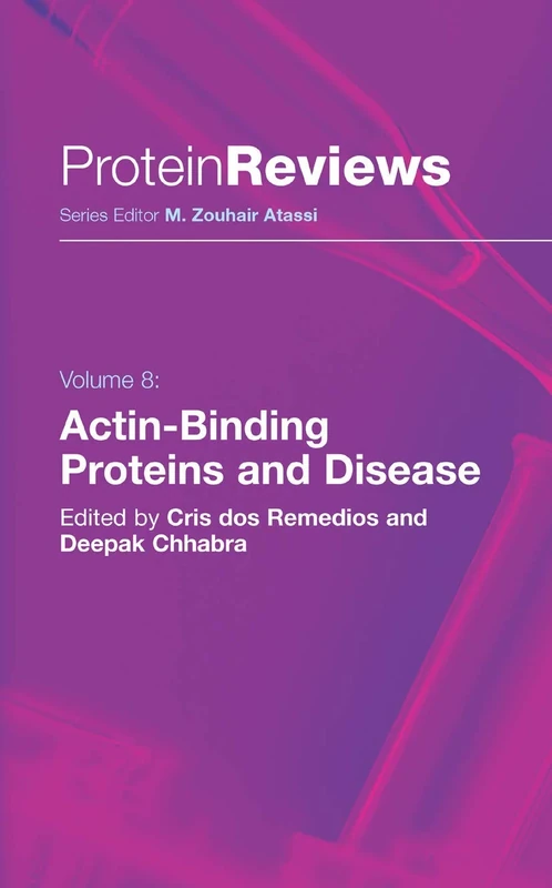 Actin-Binding Proteins and Disease: 8 (Protein Reviews, 8)