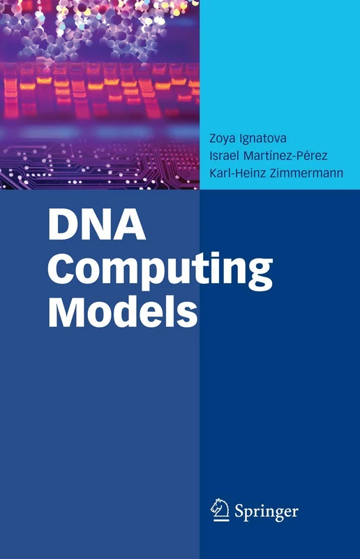Springer DNA Computing Models: 52 Advances in Information Security