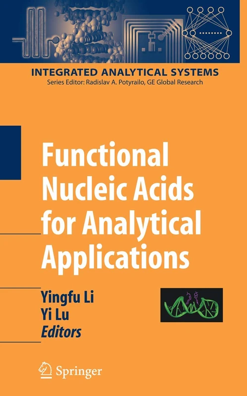 Functional Nucleic Acids for Analytical Applications (Integrated Analytical Systems)