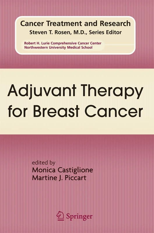 Adjuvant Therapy for Breast Cancer: 151 (Cancer Treatment and Research, 151)