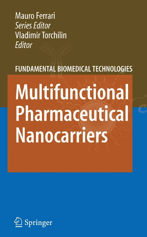 Multifunctional Pharmaceutical Nanocarriers: 4 (Fundamental Biomedical Technologies, 4)