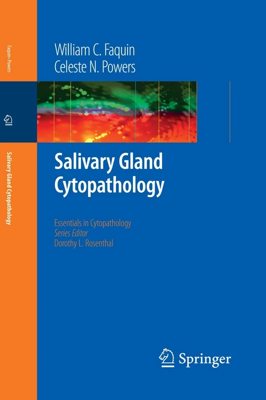 Salivary Gland Cytopathology: 5 (Essentials in Cytopathology, 5)