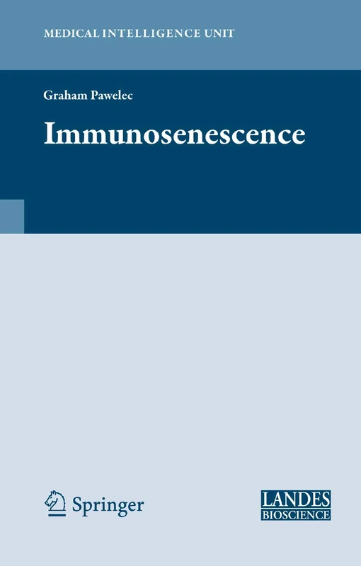 Immunosenescence (Medical Intelligence Unit)