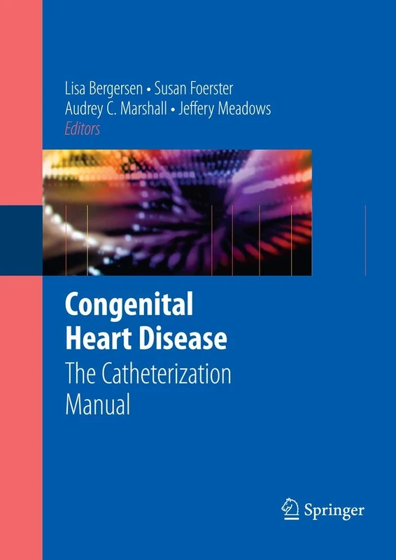 Congenital Heart Disease: The Catheterization Manual